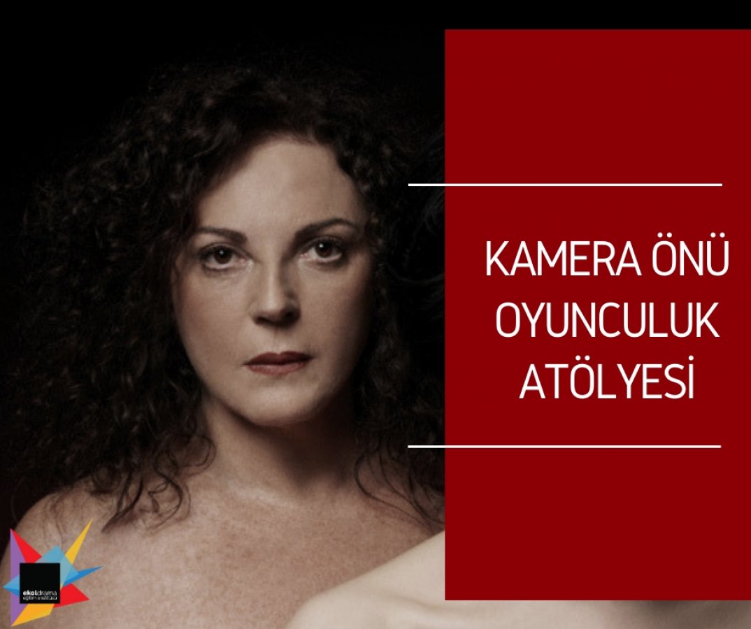 Kamera Önü Oyunculuk Kursları 