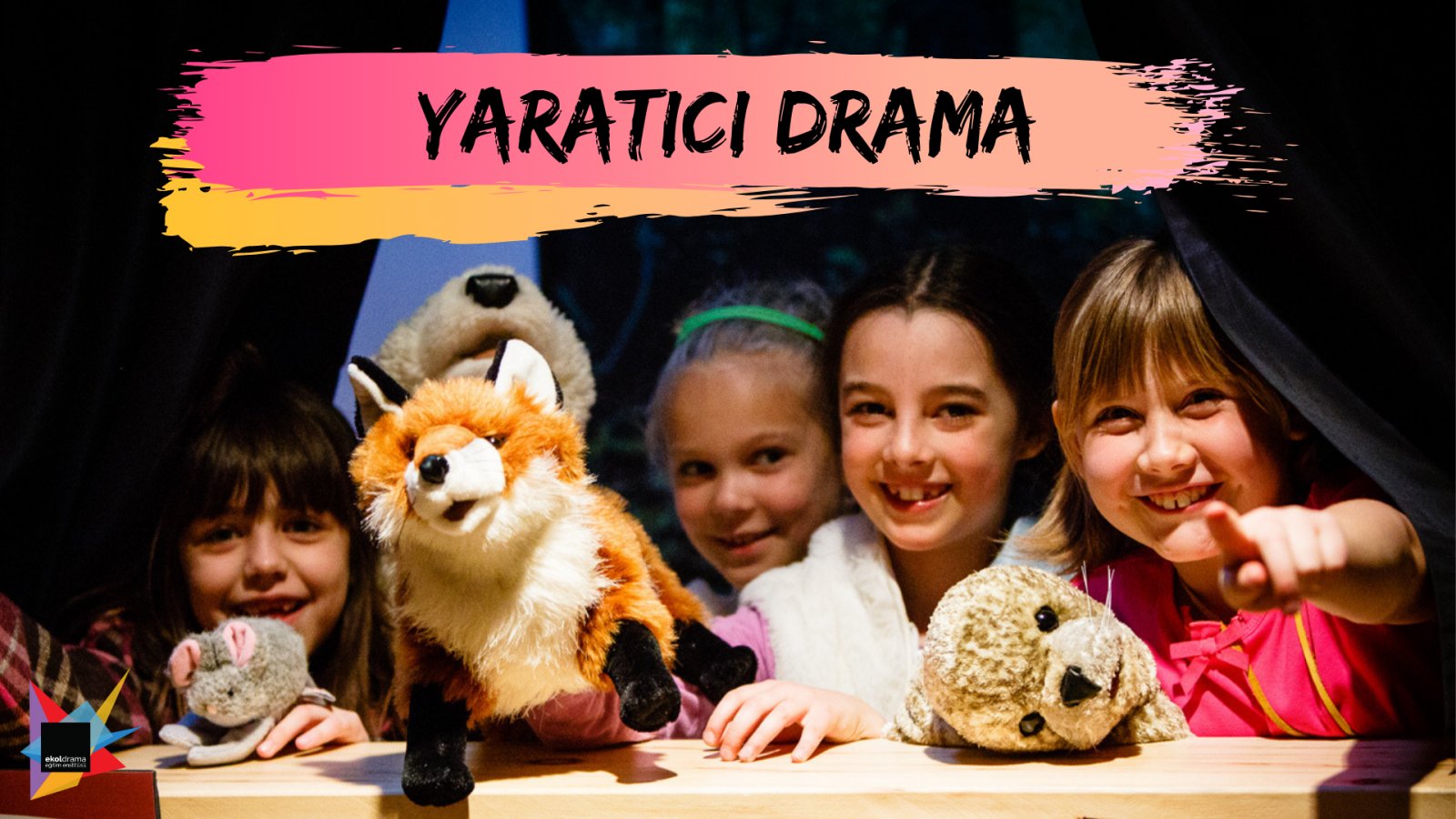 Yaratıcı Drama Eğitiminin Çocuk/Gence Katkıları